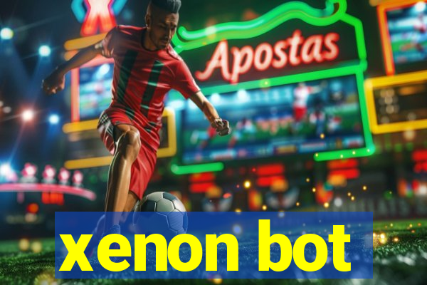 xenon bot